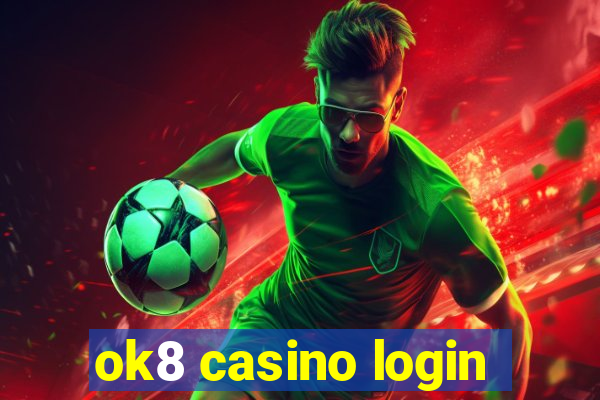 ok8 casino login